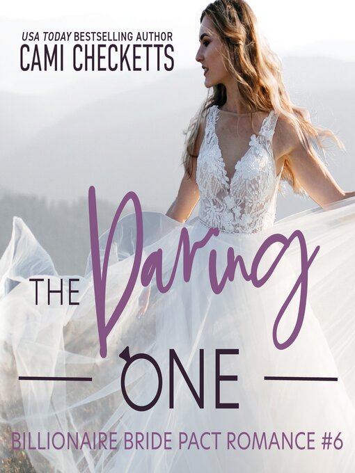 Title details for The Daring One by Cami Checketts - Wait list